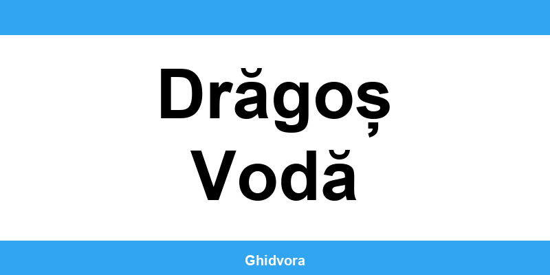 Contact DRPCIV Drăgoș Vodă, programări online și orar de funcționare