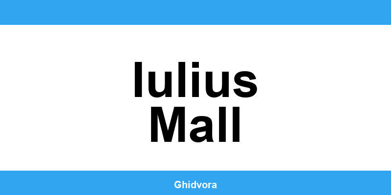 Contact DRPCIV Iulius Mall, programări online și orar de funcționare